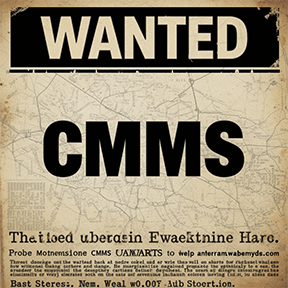 A helped wanted ad recruiting a CMMS.